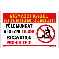 Zsona Vigyázz Kábel Földmunkát végezni tilos Műanyag tábla 250x160 mm információs címke