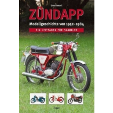 Zündapp Modellgeschichte von 1952-1984 – Uwe Frensel idegen nyelvű könyv